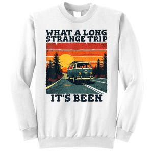 What A Long Strange Trip ItS Been 70s Hippie Camping Lover Sweatshirt