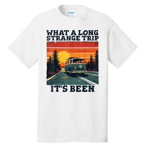 What A Long Strange Trip ItS Been 70s Hippie Camping Lover Tall T-Shirt