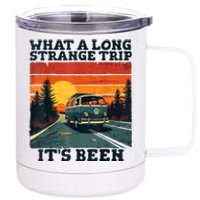 What A Long Strange Trip ItS Been 70s Hippie Camping Lover 12 oz Stainless Steel Tumbler Cup