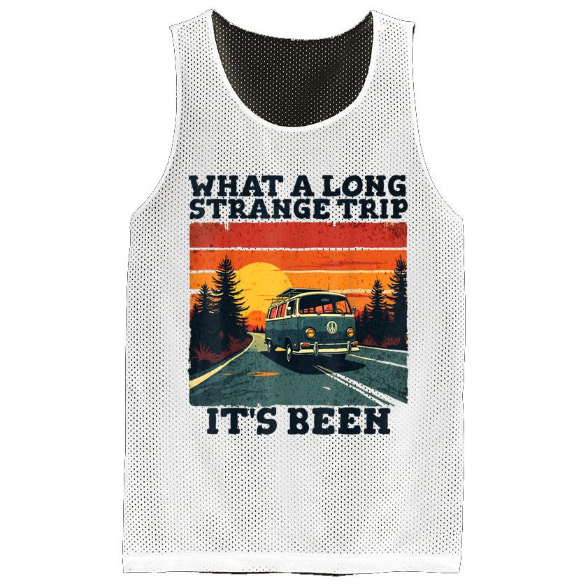 What A Long Strange Trip ItS Been 70s Hippie Camping Lover Mesh Reversible Basketball Jersey Tank