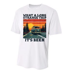 What A Long Strange Trip ItS Been 70s Hippie Camping Lover Performance Sprint T-Shirt