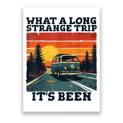 What A Long Strange Trip ItS Been 70s Hippie Camping Lover Poster