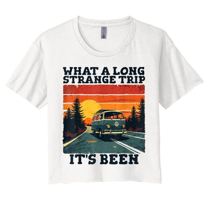What A Long Strange Trip ItS Been 70s Hippie Camping Lover Women's Crop Top Tee