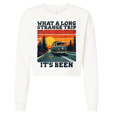 What A Long Strange Trip ItS Been 70s Hippie Camping Lover Cropped Pullover Crew
