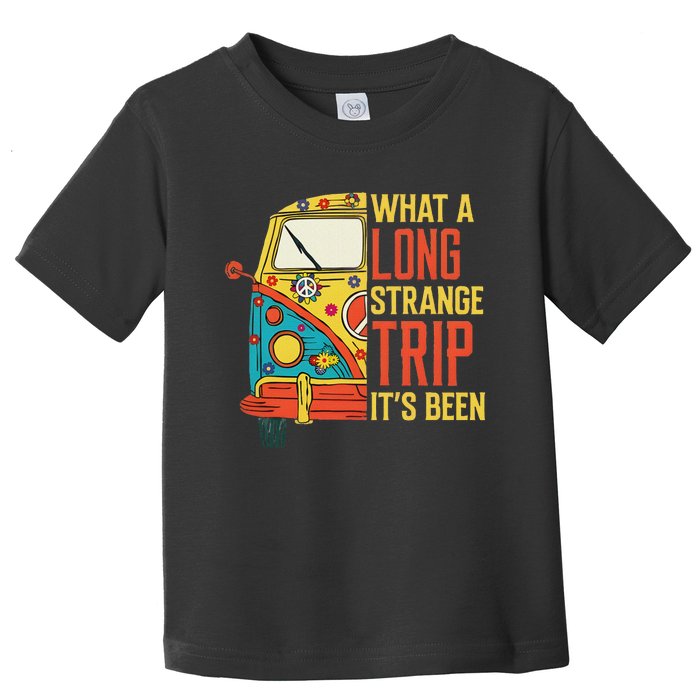 What A Long Strange Trip ItS Been 70s Hippie Camping Lover Toddler T-Shirt