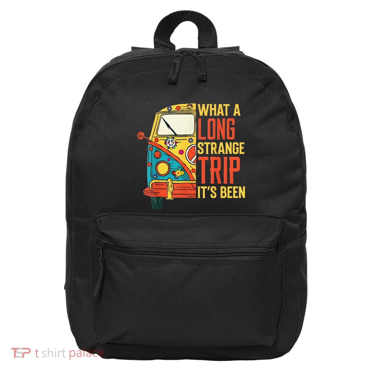 What A Long Strange Trip ItS Been 70s Hippie Camping Lover 16 in Basic Backpack