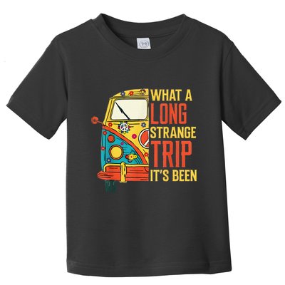What A Long Strange Trip ItS Been 70s Hippie Camping Lover Toddler T-Shirt