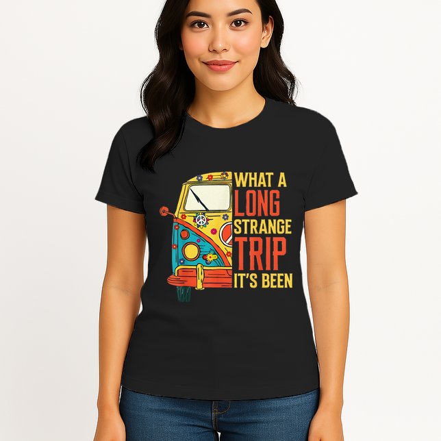 What A Long Strange Trip ItS Been 70s Hippie Camping Lover Womens T-Shirt