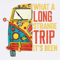 What A Long Strange Trip ItS Been 70s Hippie Camping Lover Garment-Dyed Sweatshirt