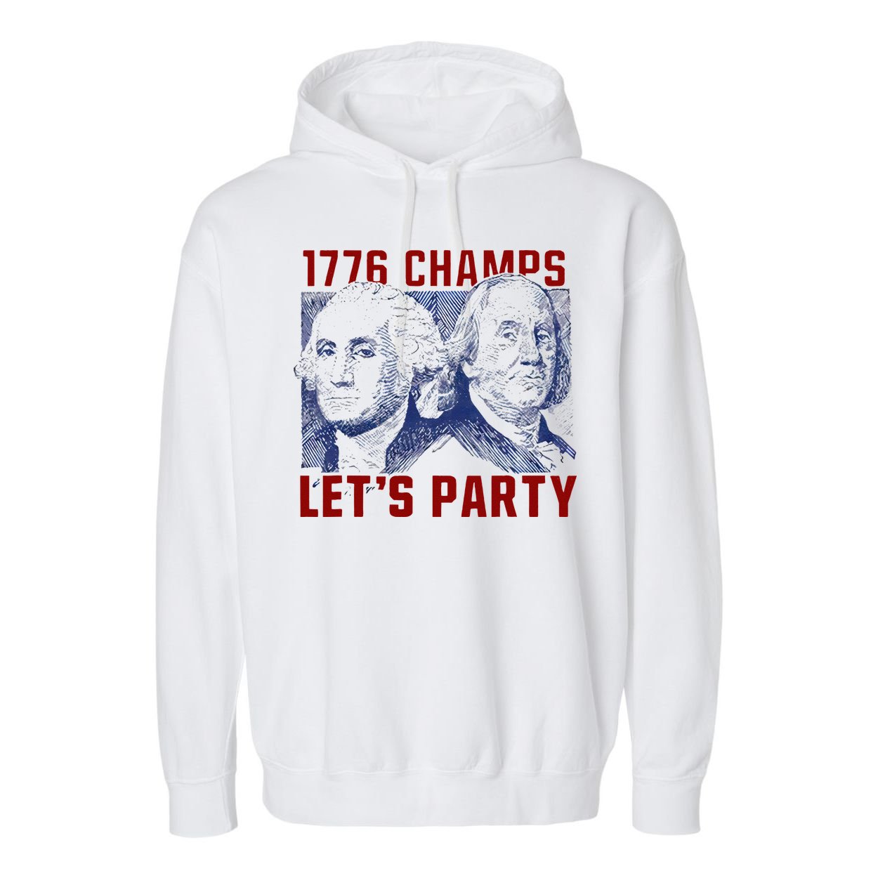 Washington And Lincoln 1776 Champs Let’s Party USA Flag Garment-Dyed Fleece Hoodie