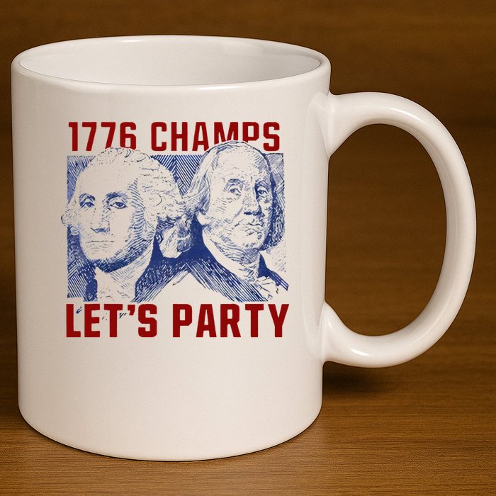 Washington And Lincoln 1776 Champs Let’s Party USA Flag 11oz C Handle Ceramic Mug
