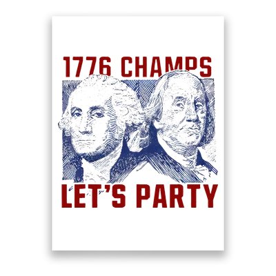 Washington And Lincoln 1776 Champs Let’s Party USA Flag Poster