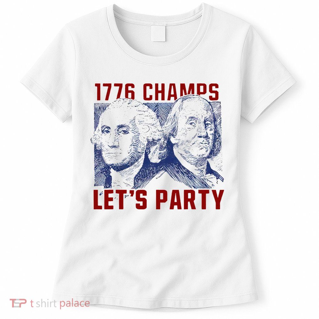 Washington And Lincoln 1776 Champs Let’s Party USA Flag Womens T-Shirt