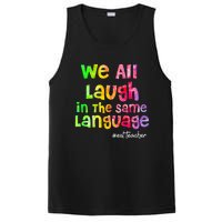 We all laugh in the same language ESL TEACHER tie dye PosiCharge Competitor Tank