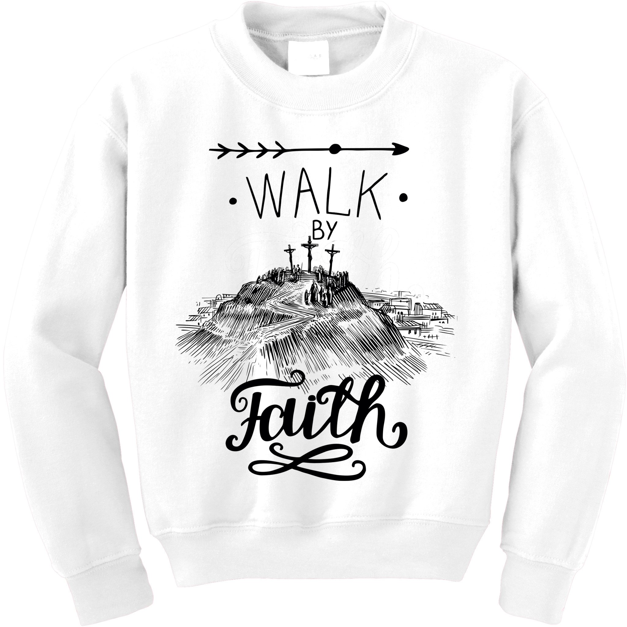Walk By Faith Kids Sweatshirt