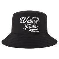 Walk By Faith And Not By Sight Cool Comfort Performance Bucket Hat