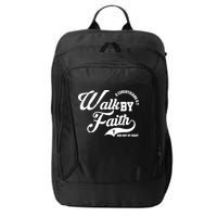 Walk By Faith And Not By Sight City Backpack