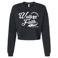 Walk By Faith And Not By Sight Cropped Pullover Crew
