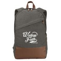 Walk By Faith And Not By Sight Cotton Canvas Backpack
