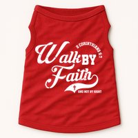 Walk By Faith And Not By Sight Doggie Tank