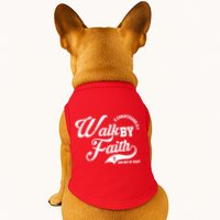 Walk By Faith And Not By Sight Doggie Tank