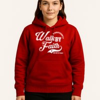 Walk By Faith And Not By Sight Hoodie