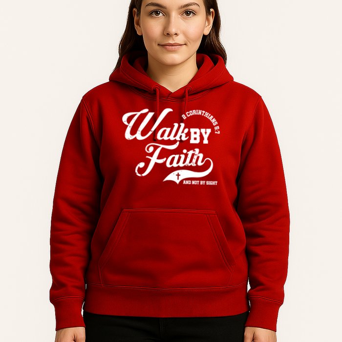 Walk By Faith And Not By Sight Hoodie
