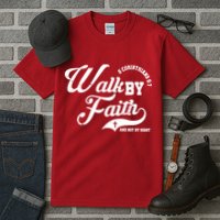 Walk By Faith And Not By Sight Tall T-Shirt