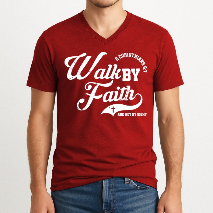 Walk By Faith And Not By Sight V-Neck T-Shirt
