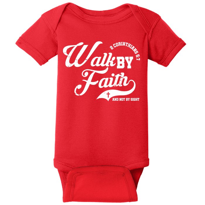 Walk By Faith And Not By Sight Baby Bodysuit