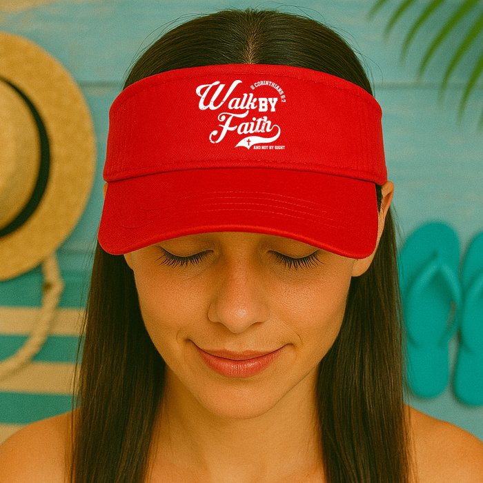 Walk By Faith And Not By Sight Visor