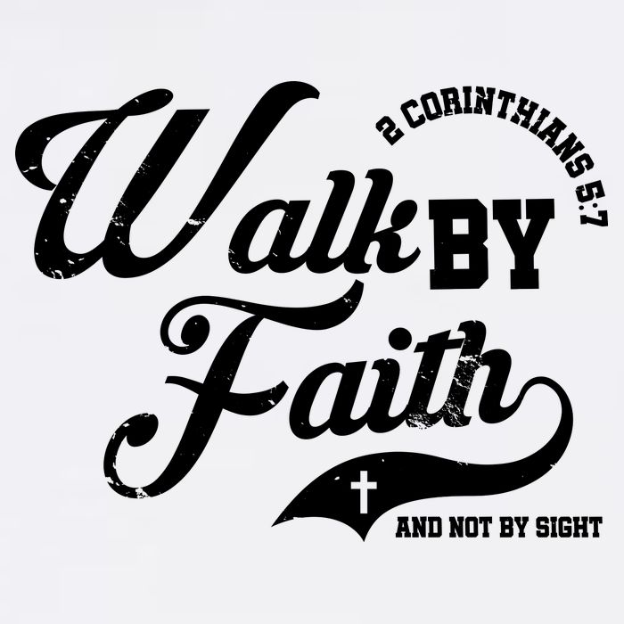 Walk By Faith And Not By Sight Garment-Dyed Sweatshirt
