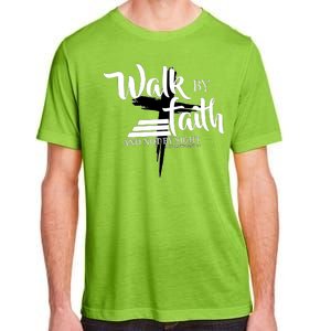 Walk By Faith Not By Sight Adult ChromaSoft Performance T-Shirt