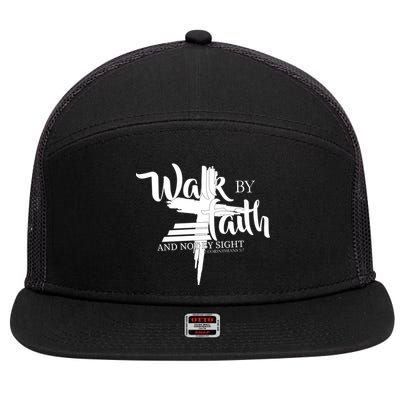 Walk By Faith Not By Sight 7 Panel Mesh Trucker Snapback Hat