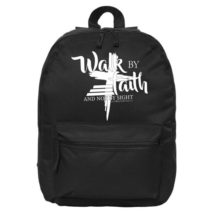 Walk By Faith Not By Sight 16 in Basic Backpack