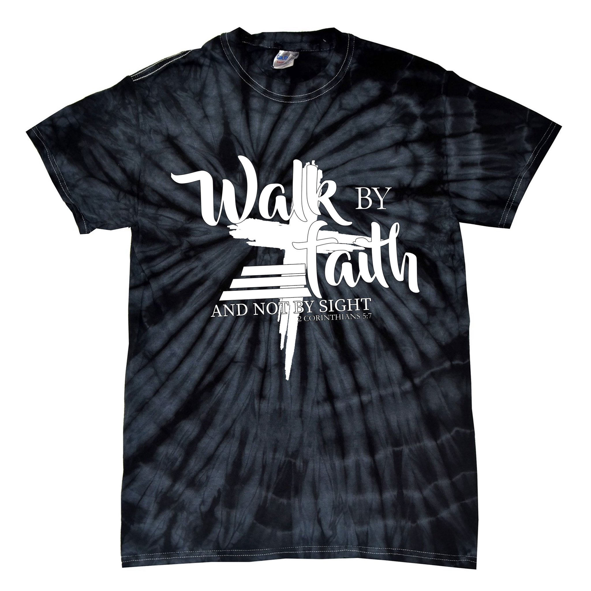 Walk By Faith Not By Sight Tie-Dye T-Shirt