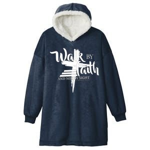 Walk By Faith Not By Sight Hooded Wearable Blanket