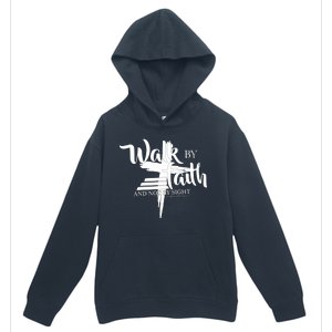 Walk By Faith Not By Sight Urban Pullover Hoodie