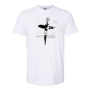 Walk By Faith Not By Sight Softstyle CVC T-Shirt