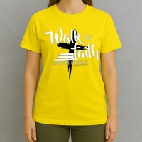 Walk By Faith Not By Sight T-Shirt