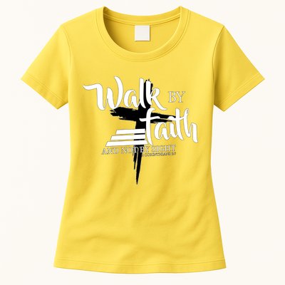 Walk By Faith Not By Sight Womens T-Shirt