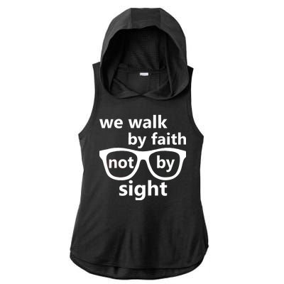 Walk By Faith Not By Sight Christian Ladies PosiCharge Tri-Blend Wicking Draft Hoodie Tank