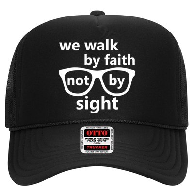Walk By Faith Not By Sight Christian Trucker Hat