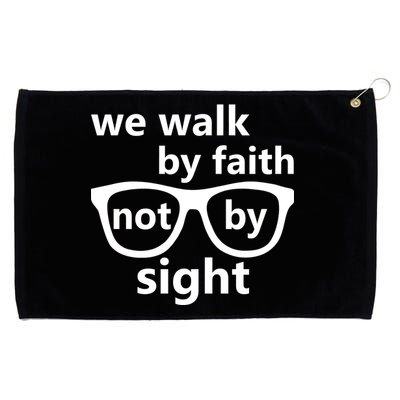 Walk By Faith Not By Sight Christian Grommeted Golf Towel