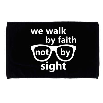 Walk By Faith Not By Sight Christian Microfiber Hand Towel