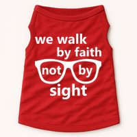 Walk By Faith Not By Sight Christian Doggie Tank