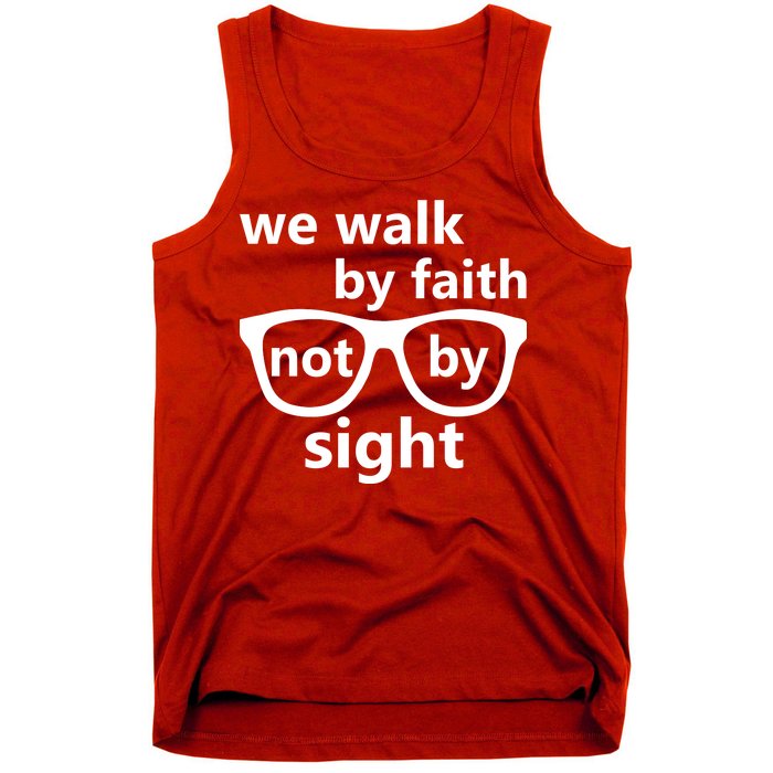 Walk By Faith Not By Sight Christian Tank Top