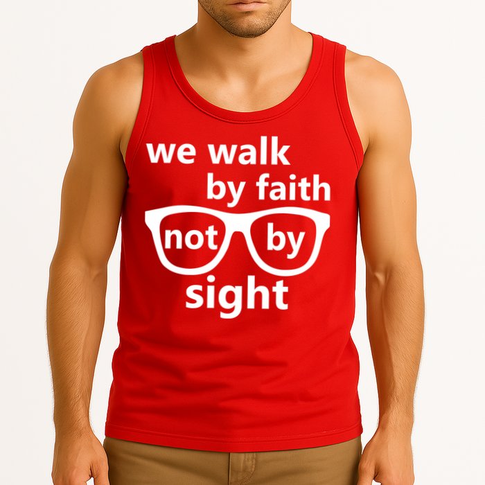 Walk By Faith Not By Sight Christian Tank Top