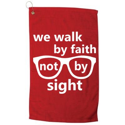 Walk By Faith Not By Sight Christian Platinum Collection Golf Towel