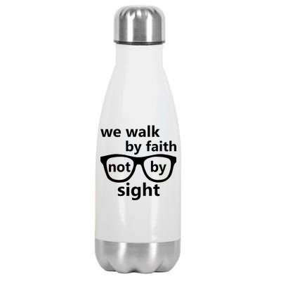 Walk By Faith Not By Sight Christian Stainless Steel Insulated Water Bottle